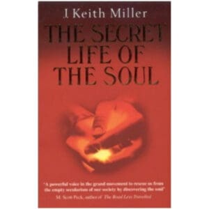 The Secret Life of the Soul (Paperback)